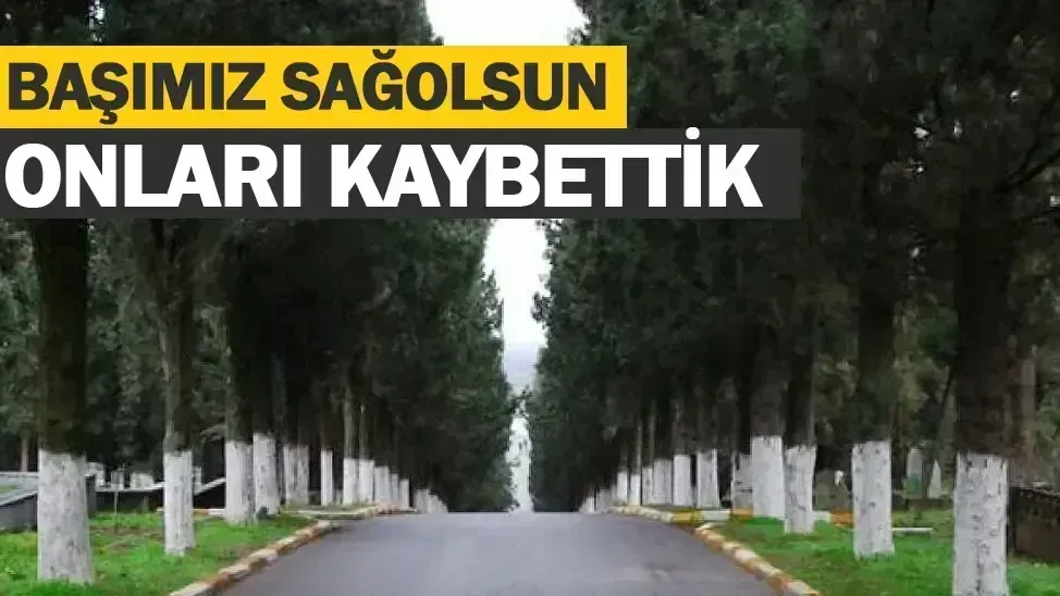 12 Eylül 2025 Cuma SAKARYA vefatlar: Sakarya'da bugün vefat edenler