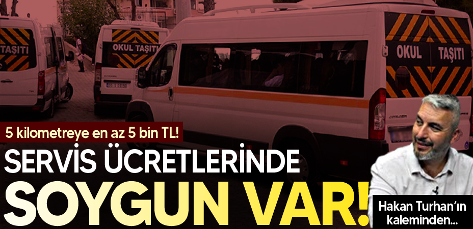 5 kilometreye en az 5 bin TL! Servis ücretlerinde SOYGUN VAR!