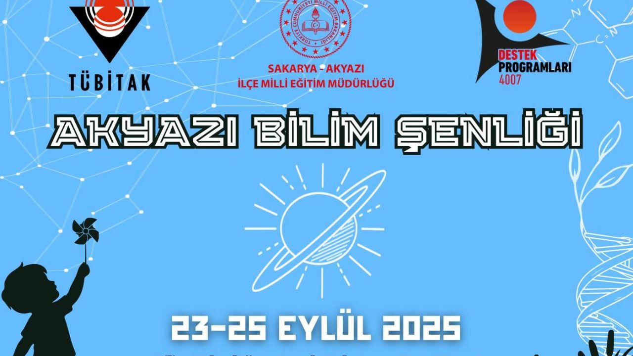 Akyazı’da İlk Kez Düzenlenen Bilim Şenliği Başlıyor!