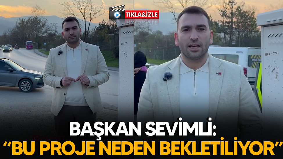 Başkan Sevimli, 