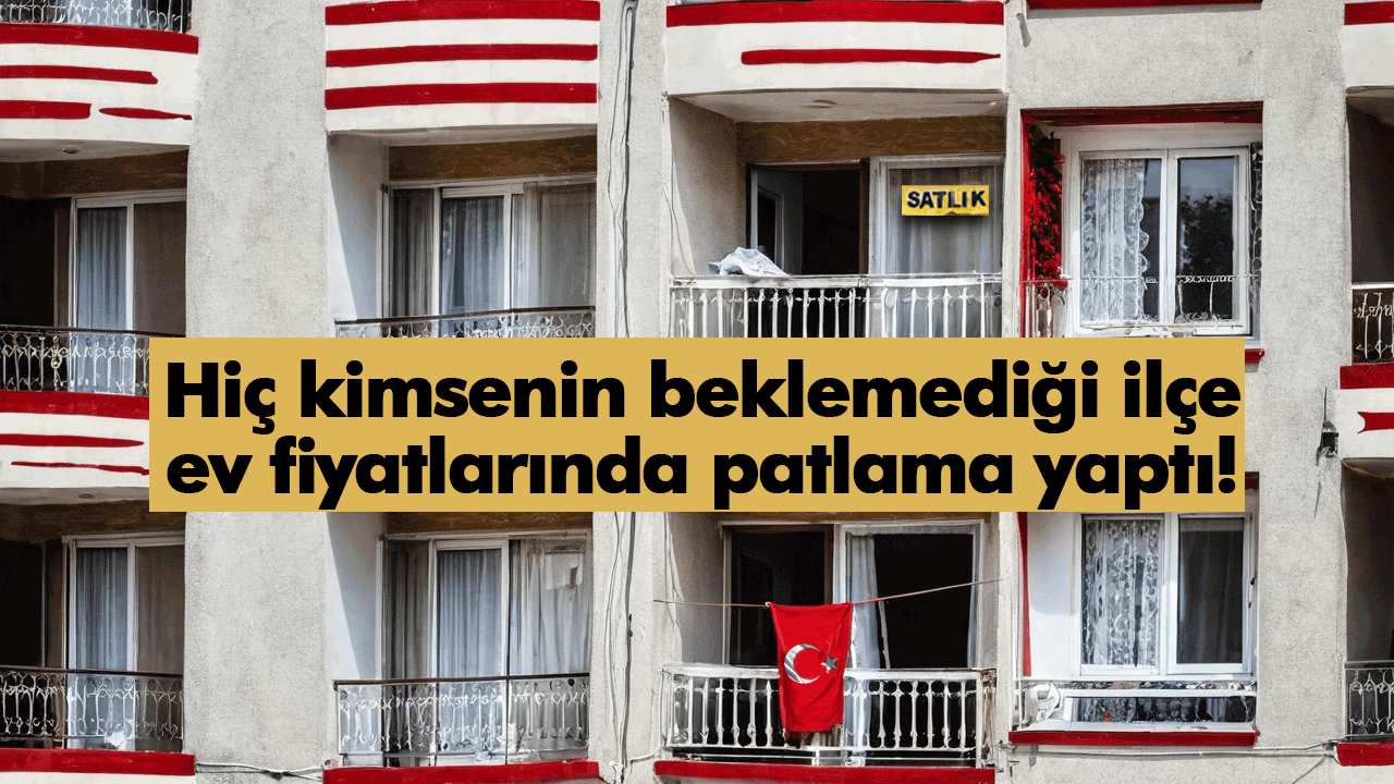 Ne Adapazarı, Ne de Serdivan!  Sakarya'nın en pahalı evleri hangi ilçede?