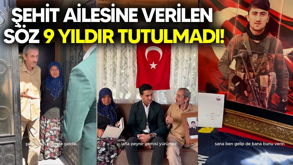 Şehit ailesine verilen söz 9 yıldır tutulmadı