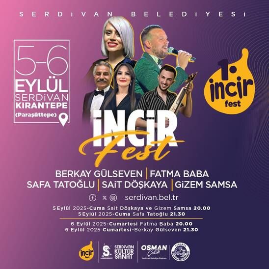 Serdivan'da festival zamanı! 1. İncir Festivali başlıyor