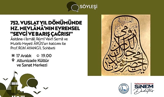 Üsküdar’da Mevlana’nın 752’nci Vuslat Yıl Dönümü Anma Programı Yapılacak